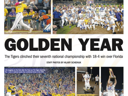 GOLDEN YEAR - A photo collage of LSU s championship winning season Supply