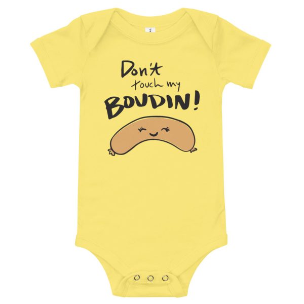 Baby Onesie - Don t touch my Boudin! Online Hot Sale